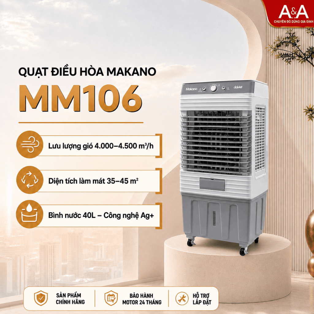 Quạt Điều Hòa Makano MM106 Chính Hãng, Công Suất 130W Bình 40L - Gia Dụng Giá Tốt A&A