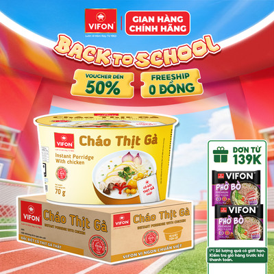 [VOUCHER HOT 10%] Thùng 12 Tô Cháo VIFON 70g Có Gói Thịt Thật Vị Gà,Thịt Bằm Tiện Lợi