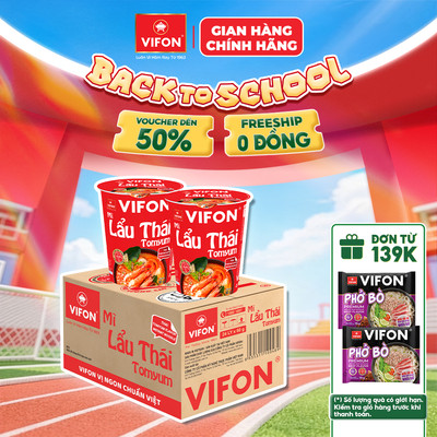 [VOUCHER HOT 10%] Thùng 24 Ly Mì VIFON 60g Đa Dạng Hương Vị (Lẩu Thái/Bò/Gà/Chay) Thơm Ngon Tiện Lợi