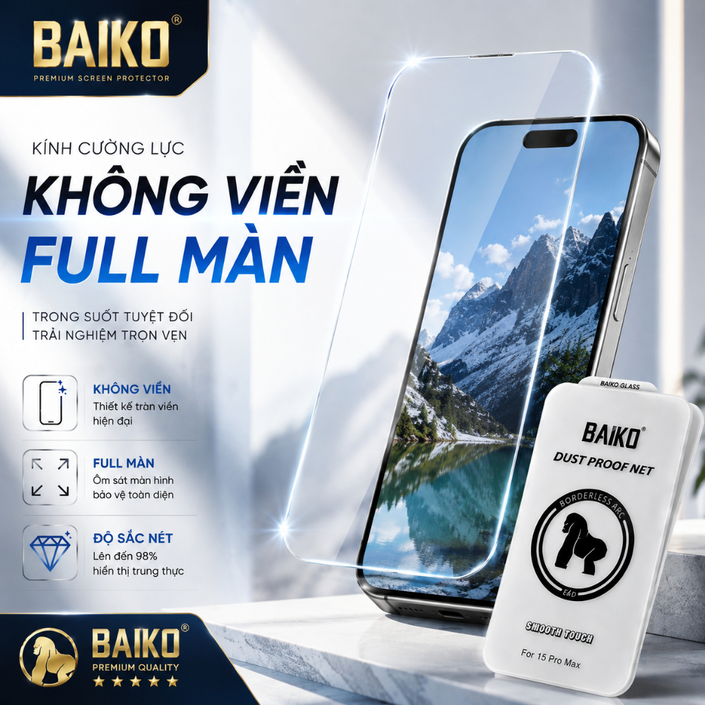 Kính Cường Lực iPhone BAIKO Không Viền Full Màn Trong Suốt 98% Chống Vỡ Bảo Vệ Màn Hình