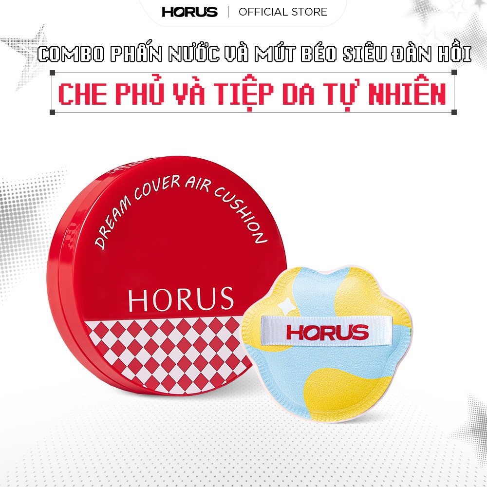 Combo HORUS Phấn nước Dream Cover Air Cushion 10g + Horus Mút trang điểm Emotional Expression Puff