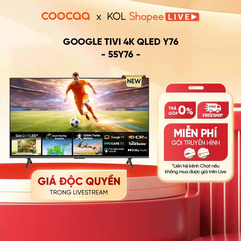 [Livestream] Google Tivi QLED Coocaa 55 inch - Model 55Y76