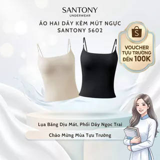 Áo Hai Dây Kèm Mút Ngực Santony 5602 - Lụa Băng Dịu Mát, Phối Dây Ngọc Trai PIER N°5