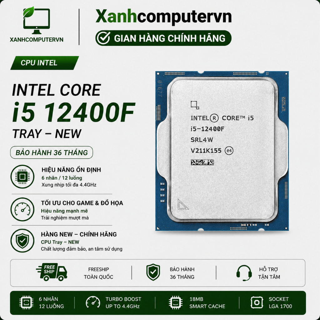 CPU Intel Core i5 12400F Tray - NEW BẢO HÀNH 36 THÁNG
