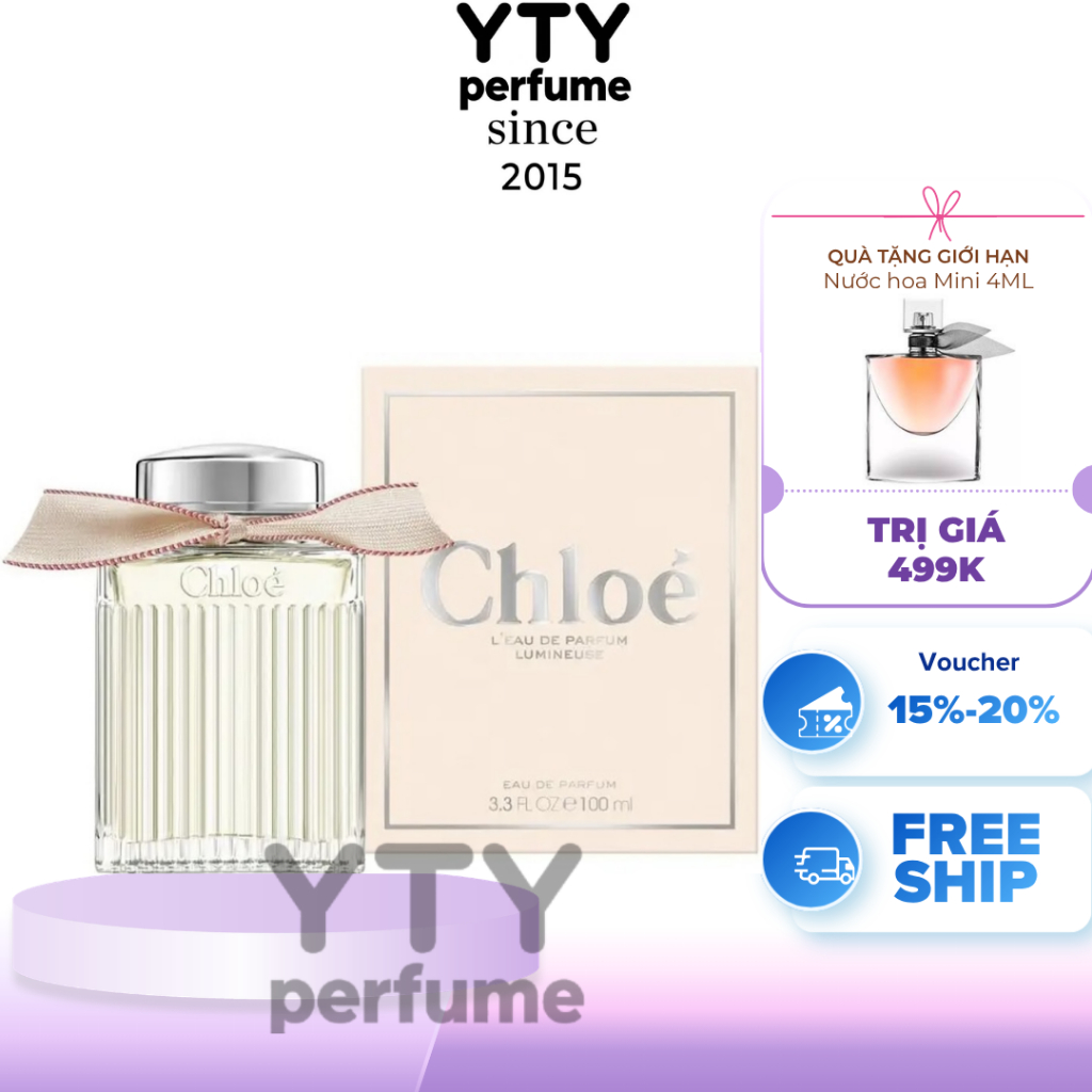 (Hỏa tốc HCM) Nước hoa nữ Chloe Lumineuse EDP 100ml Auth FULL BOX