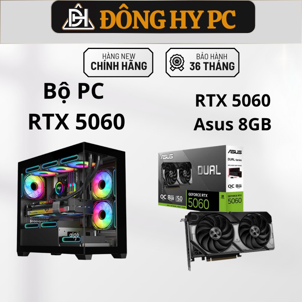 Bộ PC RTX 5060 Asus intel core i5 bảo hành 36 tháng