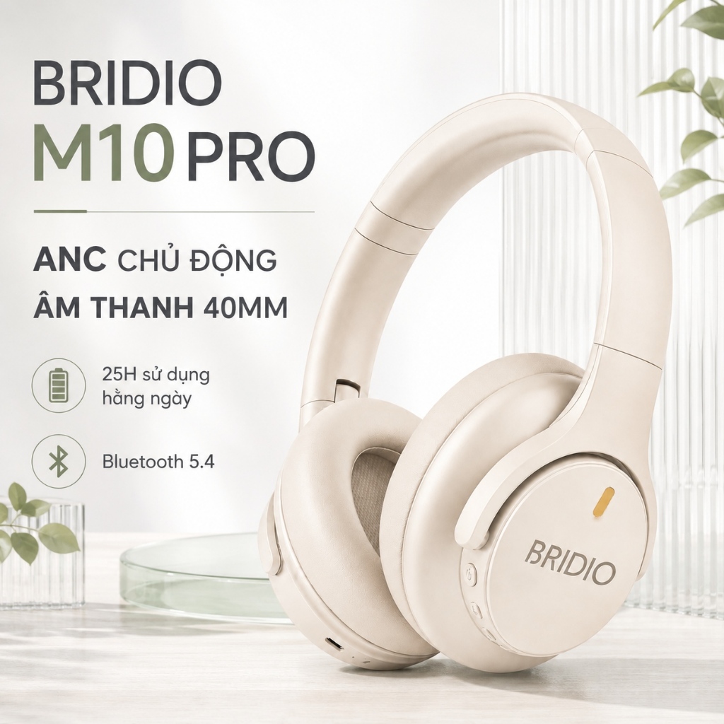 Tai Nghe Bluetooth Chụp Tai BRIDIO M10 PRO ANC Chống Ồn Âm Thanh Rõ Loa 40mm Pin 25H Mic ENC AUX Bảo