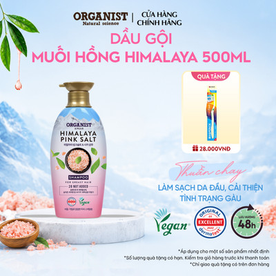 [CHÍNH HÃNG ĐỘC QUYỀN] Dầu gội thuần chay Organist Muối Hồng Himalaya giúp sạch gàu và da chết 500ml, chăm sóc dịu nhẹ