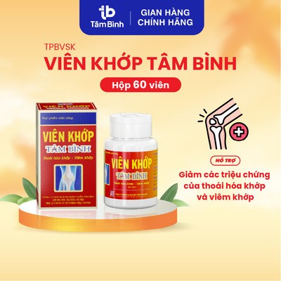 [Đánh giá] Viên khớp Tâm Bình, hỗ trợ giảm triệu chứng bệnh thoái hóa khớp, viêm khớp, đau khớp gối
