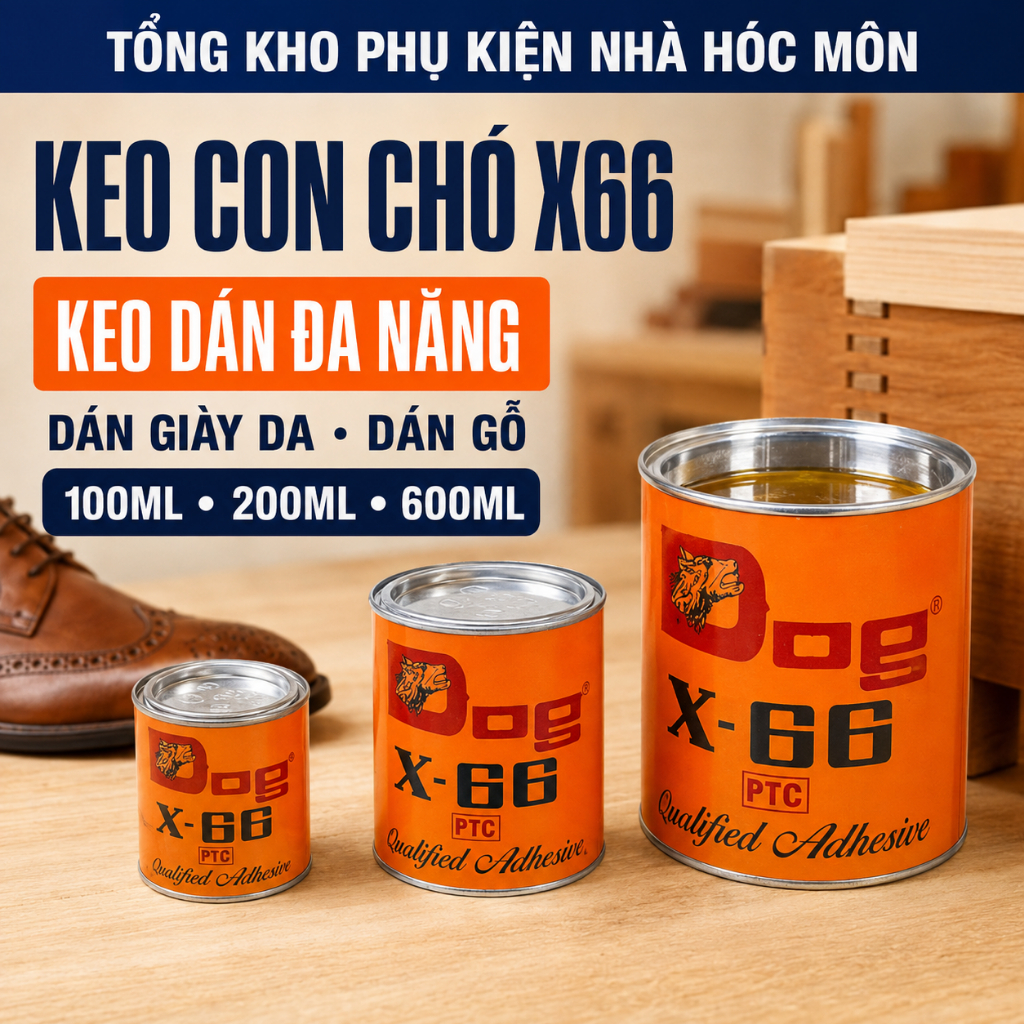 Keo Con Chó X66 Dán Giày Da, Dán Gỗ – Keo Dán Đa Năng – 100ml / 200ml / 600ml