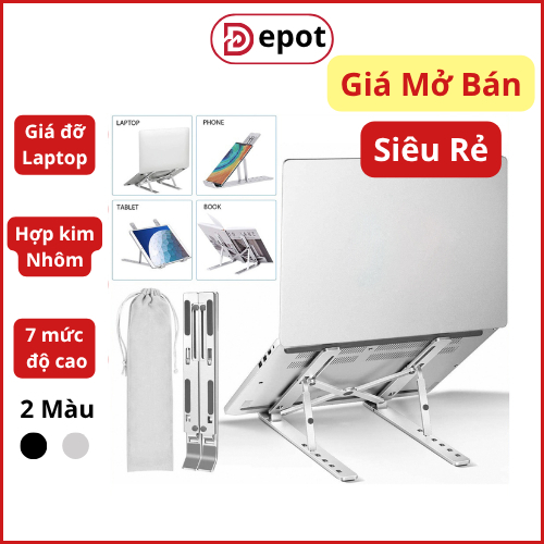 Giá đỡ Laptop, Kệ kê Laptop, Kệ đỡ Laptop, Kệ đỡ Laptop, Kê Laptop hợp kim NHÔM cao cấp, 7 mức điều 