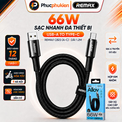 Dây sạc usb to type c Remax CB23 66W cho android, 30w 15 16 serris, 40w cho 17 seris Phúc Phụ Kiện