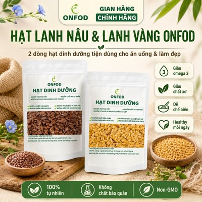 Hạt lanh nâu chính hãng ONFOD hạt lanh nâu lanh vàng sống hữu cơ ủ tóc làm bánh