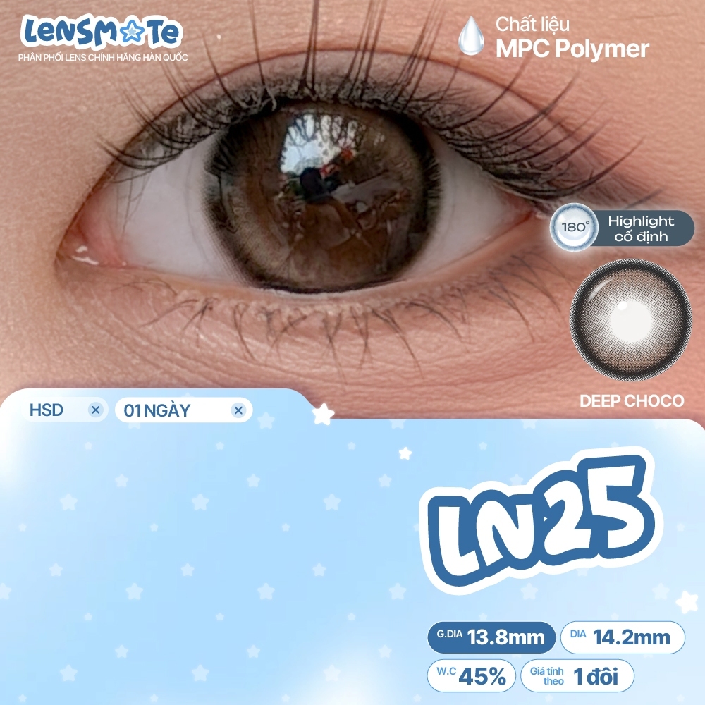 LENS 1 NGÀY tự nhiên LENS MATE nâu choco đậm highlight khóa trục fixing LN25 DEEP CHOCO ISHA