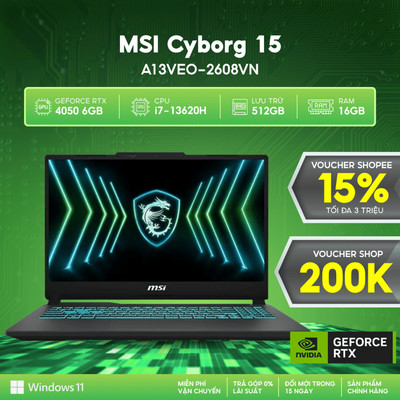 Laptop Gaming MSI Cyborg 15 A13VEO-2608VN GeForce RTX™ 4050 6GB / i7-13620H / 16GB / 512GB