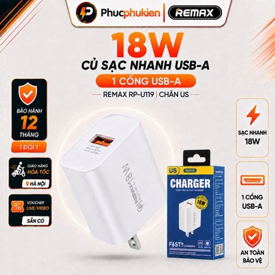 Remax U119 - Củ sạc nhanh 18w 1 cổng usb cho điện thoại tai nghe máy tính bảng - Phúc Phụ Kiện Remax