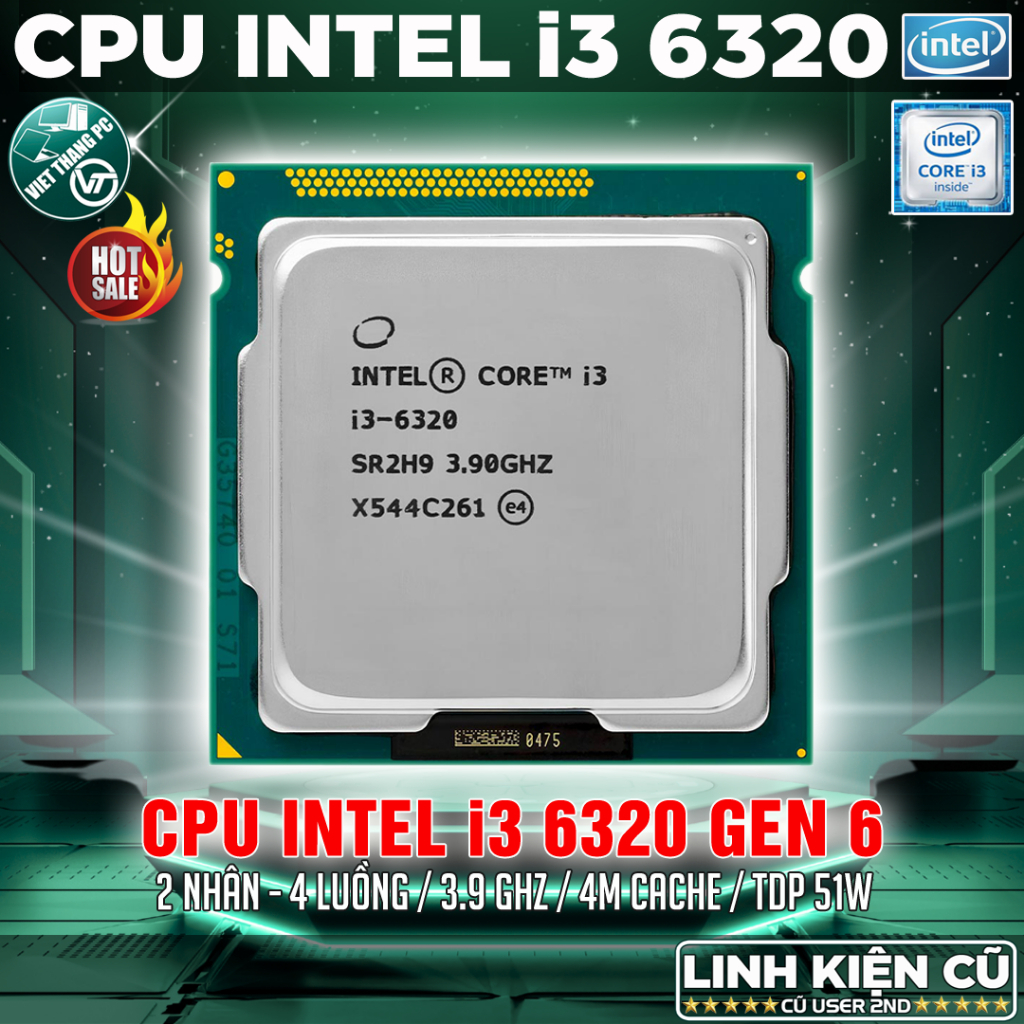CPU i3 6320 Skylake Thế hệ Intel thứ 6 LGA1151 Cũ đã qua sử dụng cho Main H110, B150... ( Cũ - 2nd )