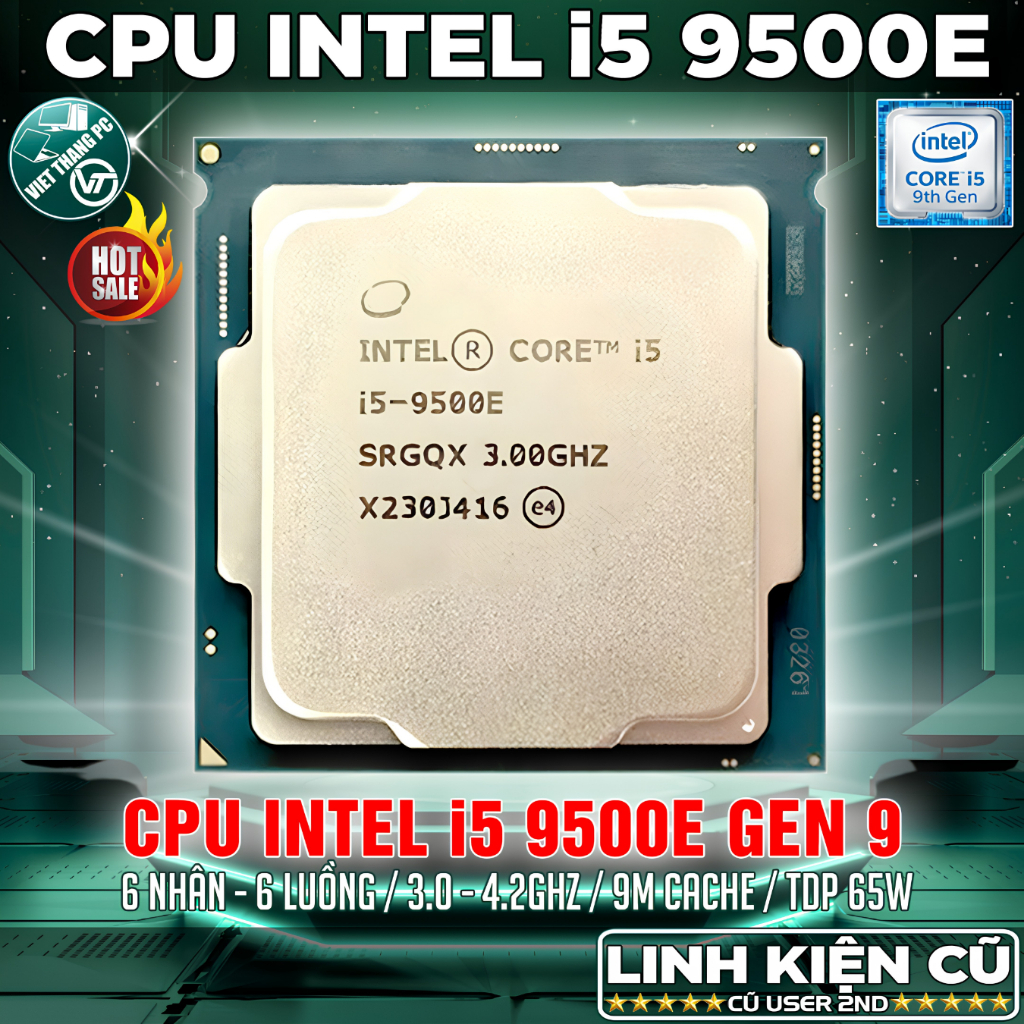 CPU i5 9500E Coffee Lake 6 nhân 6 luồng Thế hệ Intel thứ 9 LGA1151 cho Main H310, B365 ... ( Cũ - 2n