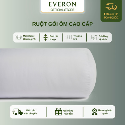 Ruột gối ôm cao cấp Everon