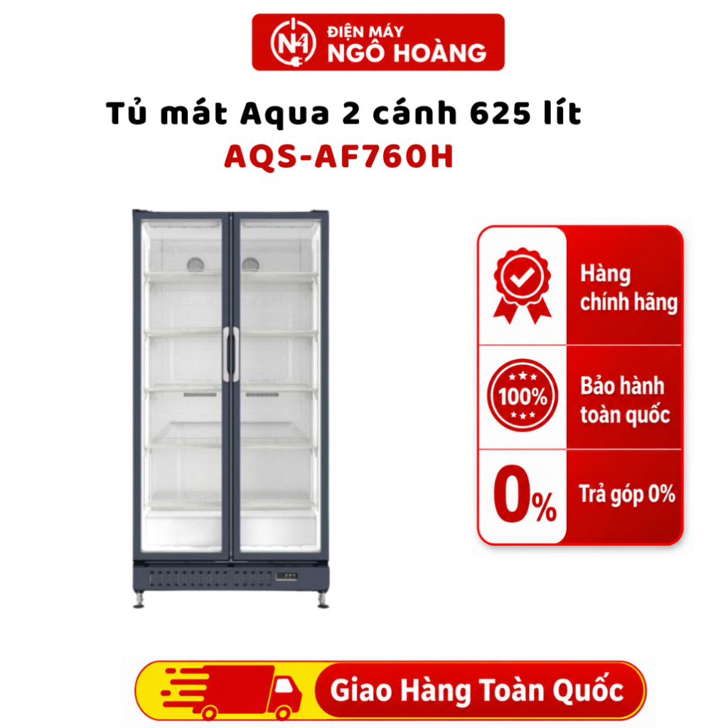 AQS-AF760H Tủ mát Aqua 2 cánh 625 lít Dung Tích Lớn Bảo Quản Thực Phẩm
