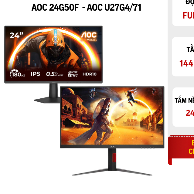 Màn hình Gaming AOC 24G50-AOC U27G4 24-27INCH/144-320Hz/FHD - 4K/IPS-FAST/0.5ms