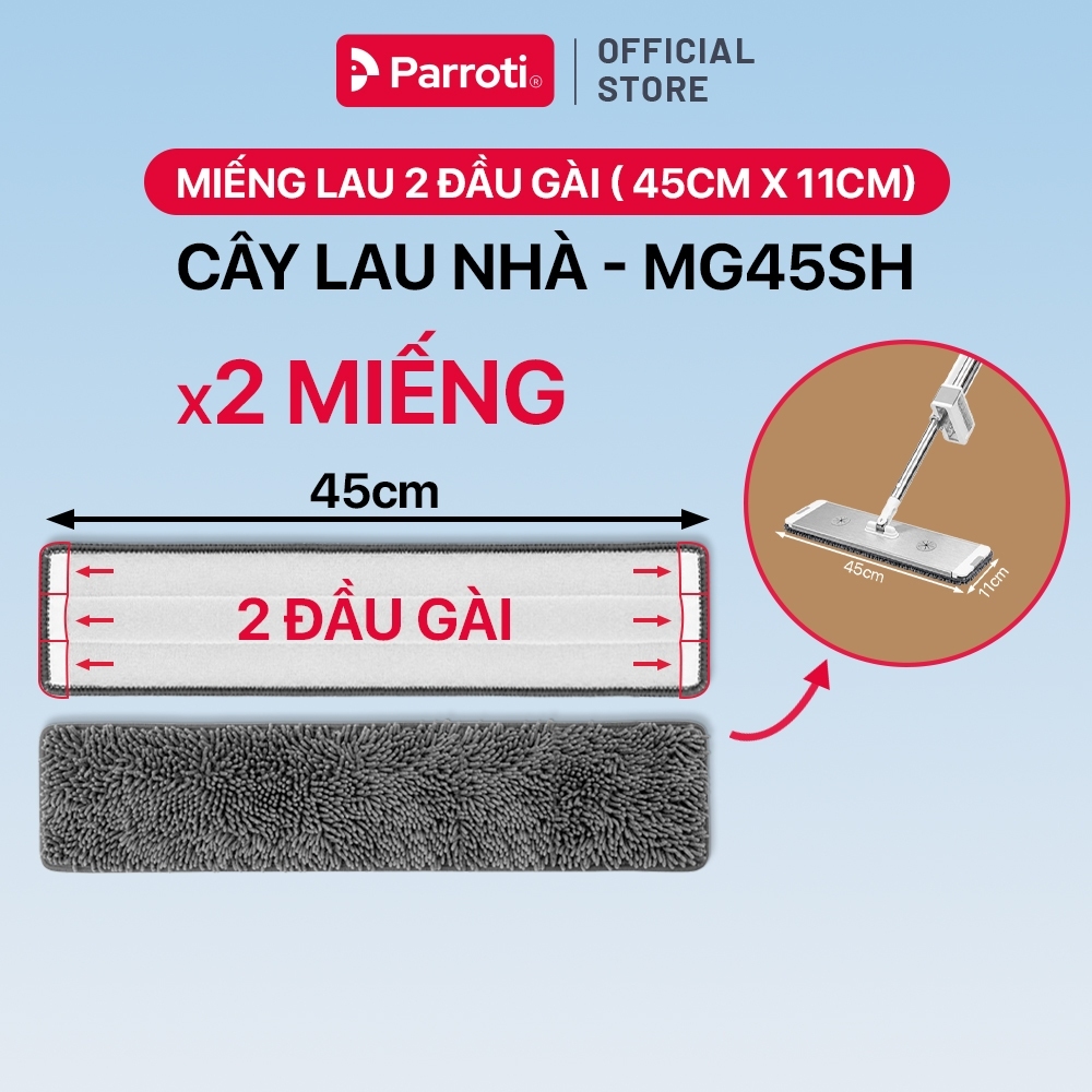 Combo 2 Miếng Lau Thay Thế Hai Đầu Gài 45cmx11cm Chỉ Dùng Cho Cây Lau Nhà San Hô Parroti  - Mã MG45S