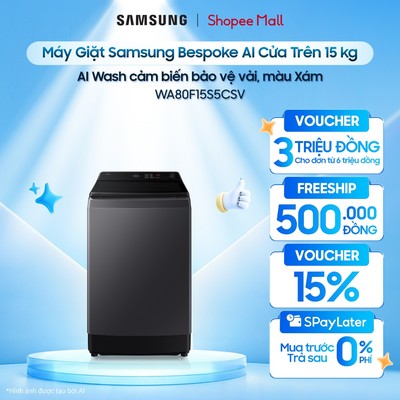 Máy Giặt Samsung Bespoke AI Cửa Trên 15 kg WA80F15S5CSV - AI Wash cảm biến bảo vệ vải, màu Xám