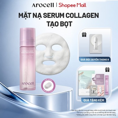 Mặt Nạ Serum Sủi Bọt Arocell Super Collagen Bubble Serum Mask Dưỡng Ẩm Căng Bóng Da 100ml