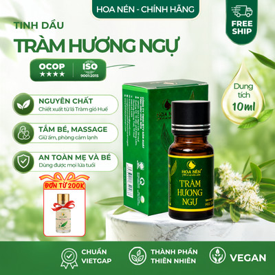 Tinh dầu TRÀM HƯƠNG NGỰ 10ml - OCOP 4 SAO - VietGAP - Hoa Nén - Quà Tặng sang trọng, an toàn cho bé