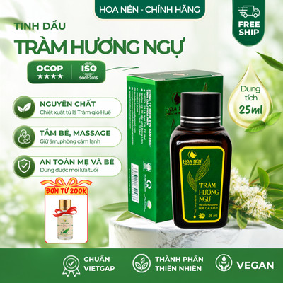 Tinh dầu TRÀM HƯƠNG NGỰ 25ml - Ocop 4 sao- VietGAP - Hoa Nén - Quà Tặng sang trọng, an toàn cho bé