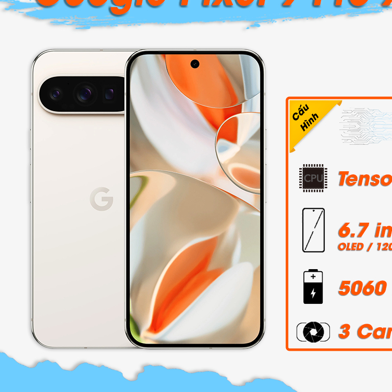 Điện Thoại Google Pixel 9 Pro XL 256GB Quốc Tế