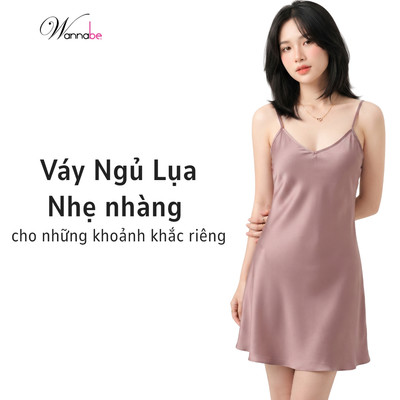 Váy ngủ lụa WANNABE đầm ngủ tối giản 2 dây êm dịu trẻ trung chăm sóc làn da nâng niu giấc ngủ DN612