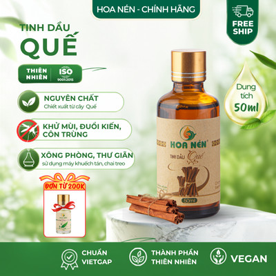 Tinh dầu Quế nguyên chất - Hoa Nén - Hương nồng ấm, khử mùi, xua đuổi côn trù.ng kiến gián - 50ml