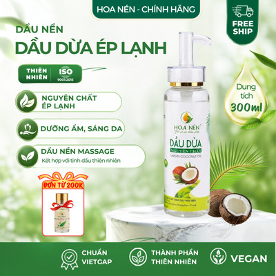 Dầu Dừa Nguyên Chất ép lạnh 300ml - Hoa Nén - Dưỡng da, dưỡng tóc, dầu nền massage