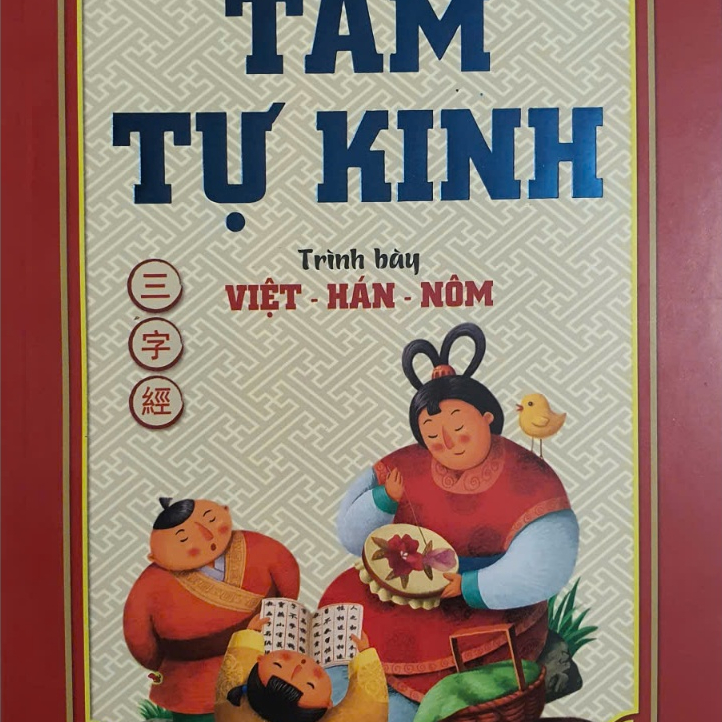 Sách - Tam Tự Kinh (Việt - Hán - Nôm) - HT.