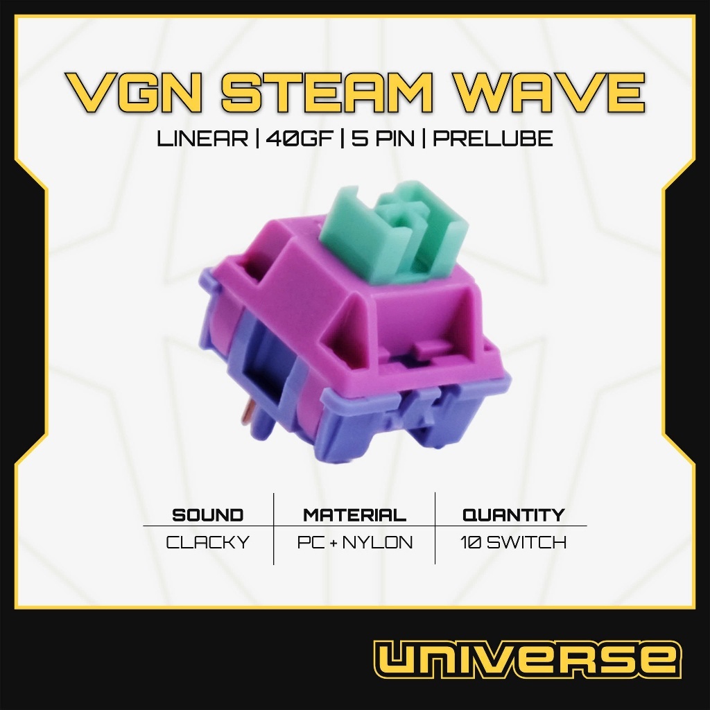 10 Switch VGN Steam Wave Switch Linear 40g 5 Pin PC + NYLON Prelube Công Tắc Bàn Phím Cơ Universe