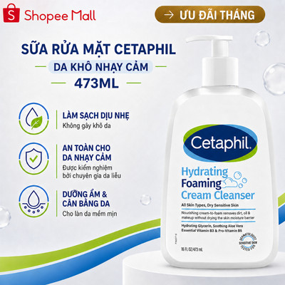 Sữa Rửa Mặt Tạo Bọt Dịu Lành Cho Da Nhạy Cảm Cetaphil Hydrating Foaming Cream Cleanser 473ml