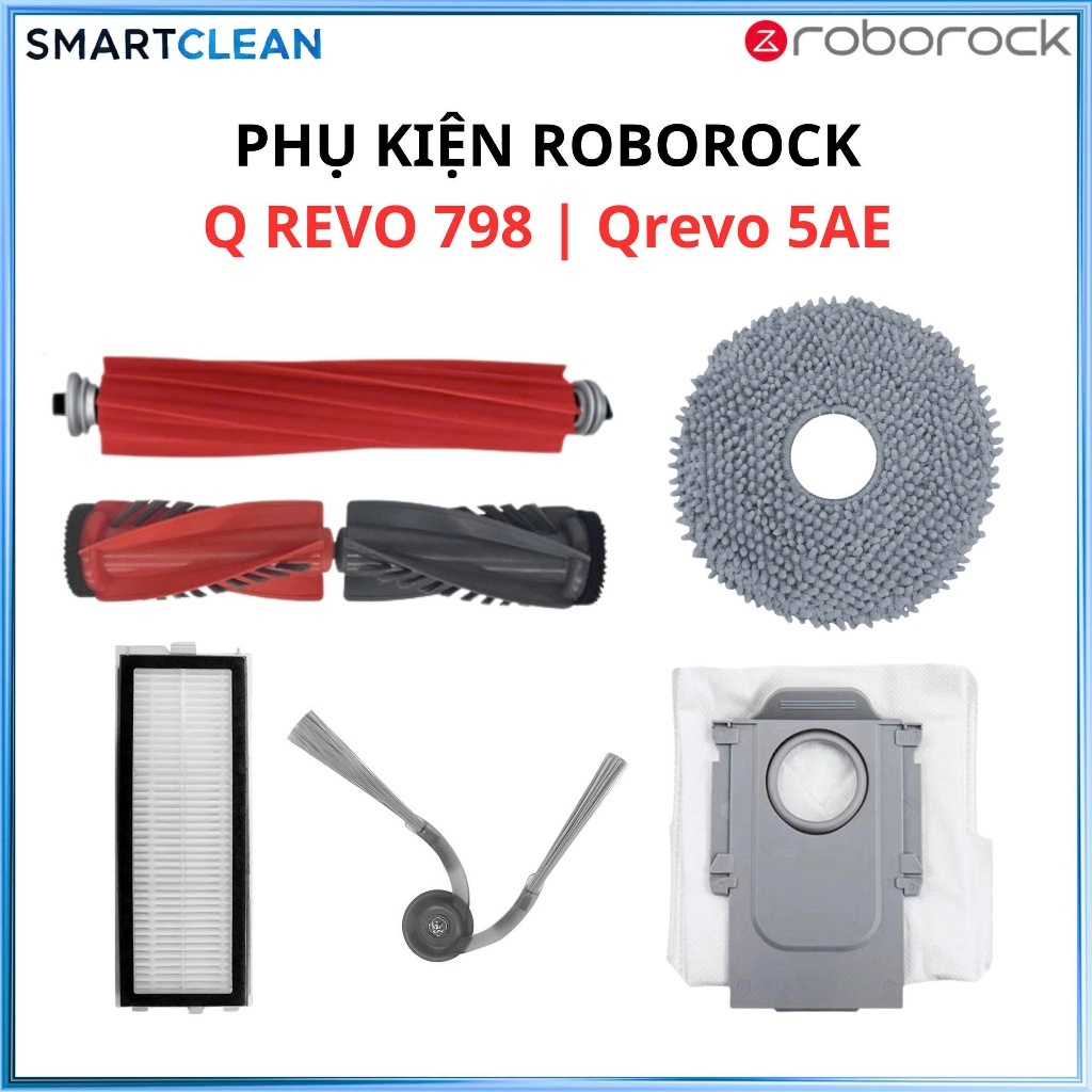 Phụ Kiện Roborock Q Revo 5AE, Edge, 5V1 | Q Revo 798 _  Chổi, Lọc, Khăn