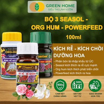Combo Bộ 3 Kích Rễ – Kích Chồi – Kích Hoa Seasol, Org Hum, PowerFeed GreenHome, Chai 100ml
