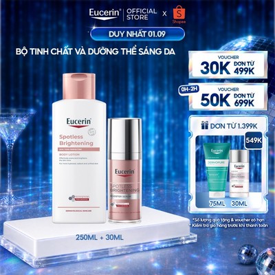 Bộ Tinh chất giảm thâm nám&dưỡng sáng Eucerin Brightening Booster 30ml+Sữa dưỡng thể sáng da Eucerin Body Lotion 250ml
