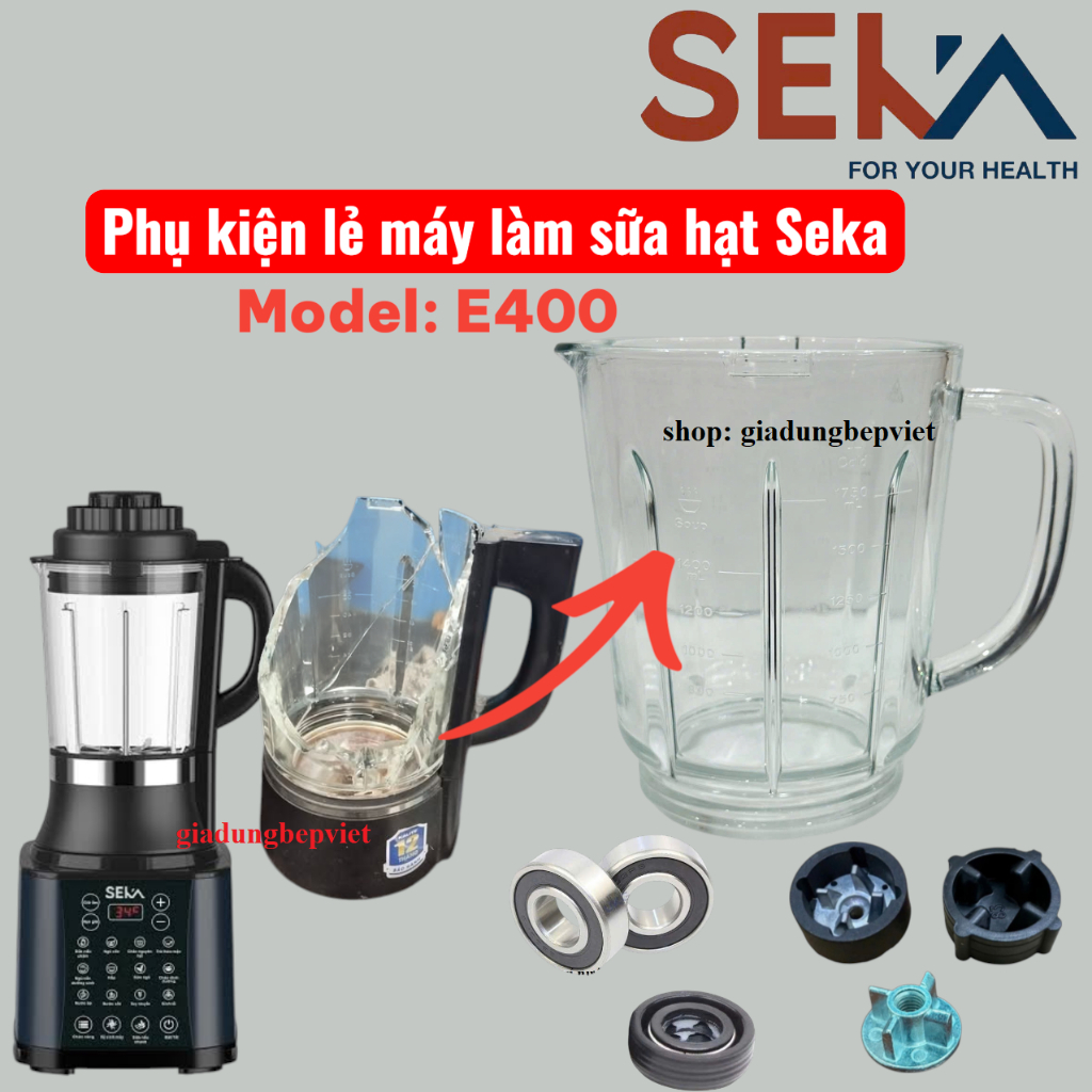 (Linh kiện chính hãng) Cối thủy tinh, bộ nhông máy làm sữa hạt Seka E400