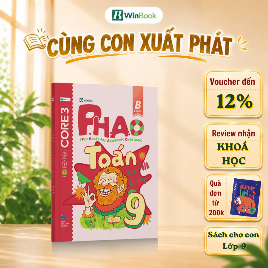 Sách Toán Lớp 9 - Sách P.H.A.O Toán 9 - Vững lí thuyết ôn thi vào 10 năm 2027 | WinBook