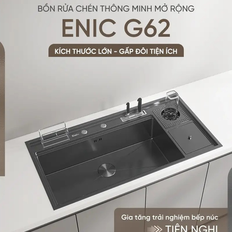 Bồn rửa chén thông minh Enic G62, G09 thiết kế sang trọng, tiện ích, tiết kiệm nước