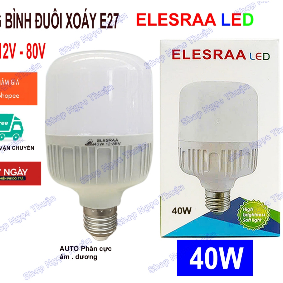 BÓNG BÌNH ELESRAA 30W , 12V-80V DC
