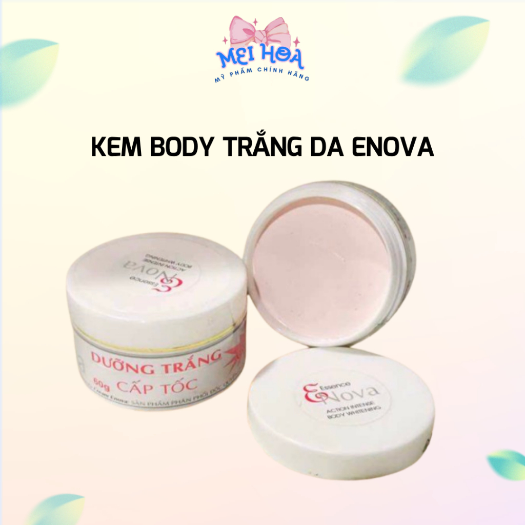 Kem Cốt Body Enova E Nova Loại 1 Dưỡng Trắng Da Khô Dầu Trộn Kem