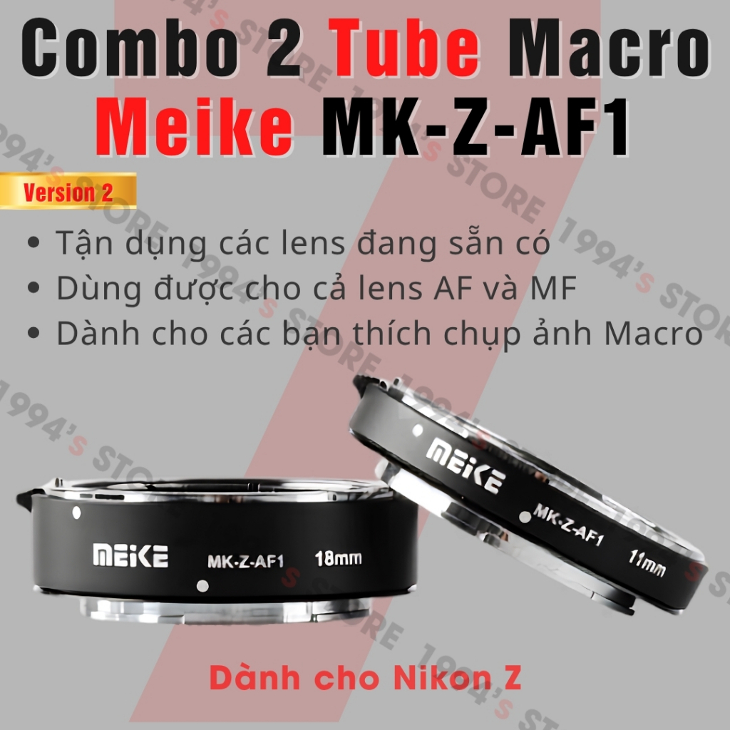 Combo 2 Tube Macro AF Meike MK-Z-AF1 cho Nikon Z  - Ngàm chụp Macro cho lens AF và MF