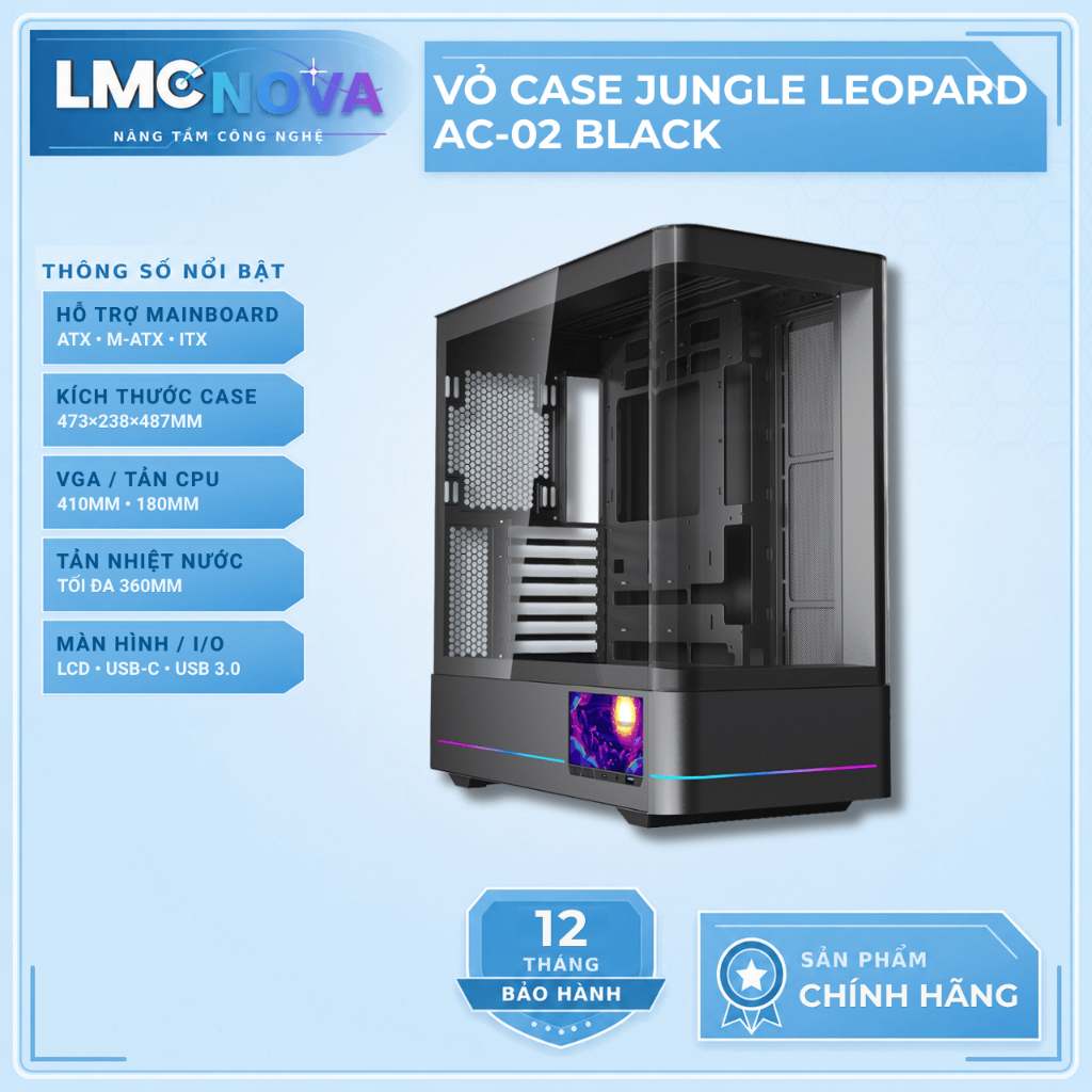 Vỏ Case Jungle Leopard AC-02 ( ATX - Bể cá Kính cong - Màn LCD 5.5" )