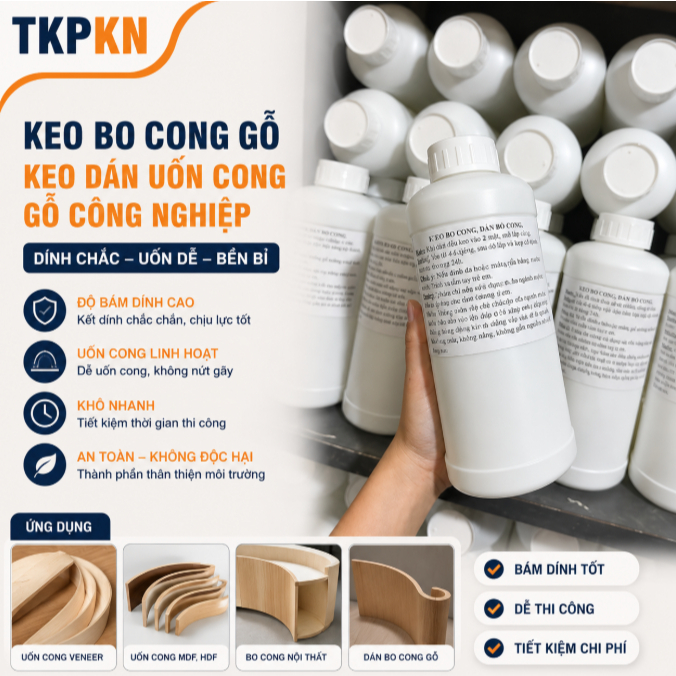 Keo Bo Cong Gỗ – Keo Dán Uốn Cong Gỗ Công Nghiệp, MDF, Ván Ép Bám Dính Cao, Chắc Chắn