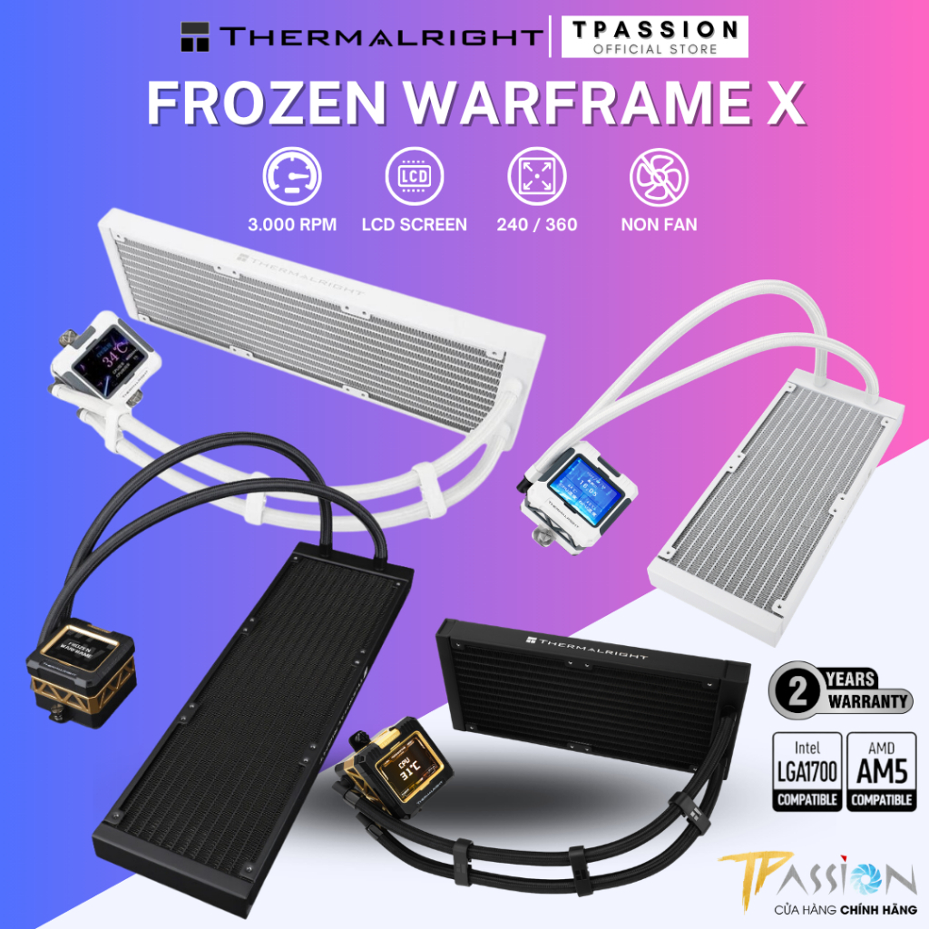 Tản nhiệt nước CPU AIO THERMALRIGHT FROZEN WARFRAME X LCD 360 / 240 KHÔNG QUẠT - BLACK / WHITE - Chí