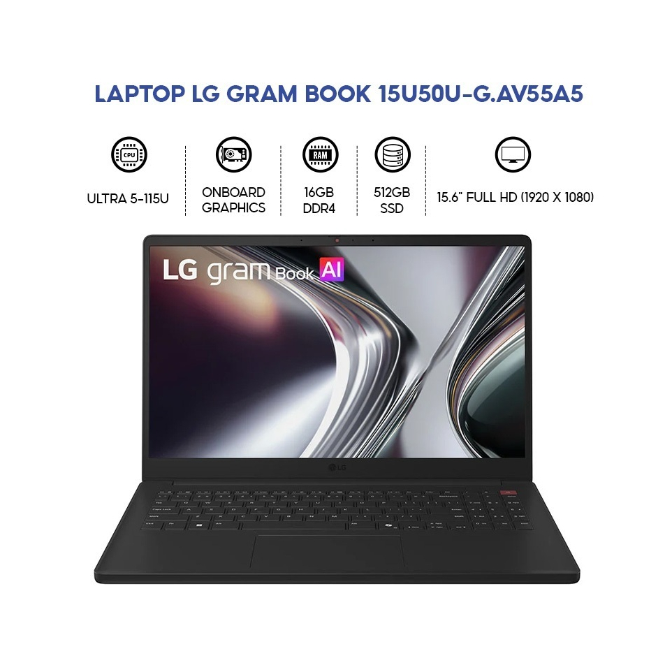 Laptop LG Gram Book 15U50U-G.AV55A5 (Ultra 5-115U/16GB/512GB/LKB/15.6"FHD/Win11H) - Bảo Hành 12 Thán